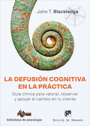 Papel DEFUSION COGNITIVA EN LA PRACTICA (COLECCION BIBLIOTECA DE PSICOLOGIA)