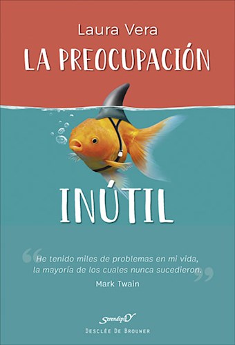 Papel PREOCUPACION INUTIL (COLECCION SERENDIPITY CRECIMIENTO PERSONAL)