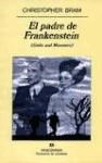 Papel PADRE DE FRANKENSTEIN (COLECCION PANORAMA DE NARRATIVAS 418)