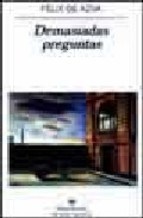 Papel DEMASIADAS PREGUNTAS (COLECCION NARRATIVAS HISPANICAS 156)