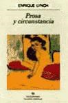 Papel PROSA Y CIRCUNSTANCIA (COLECCION NARRATIVAS HISPANICAS 231)