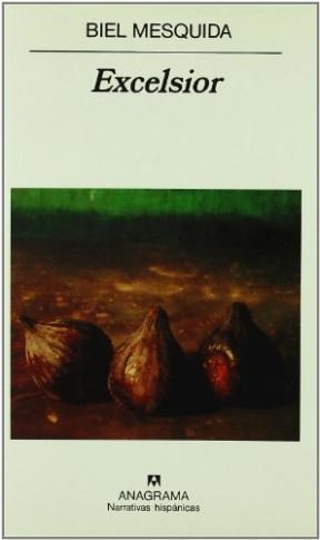 Papel EXCELSIOR (COLECCION NARRATIVAS HISPANICAS 244)