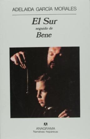 Papel SUR SEGUIDO DE  BENE (NARRATIVAS HISPANICAS 21)