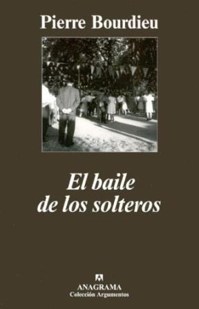 Papel BAILE DE LOS SOLTEROS (COLECCION ARGUMENTOS 318)