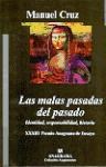 Papel MALAS PASADAS DEL PASADO IDENTIDAD RESPONSABILIDAD HISTORIA (COLECCION ARGUMENTOS 328)