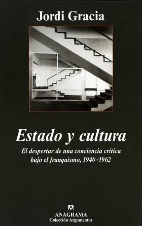 Papel ESTADO Y CULTURA EL DESPERTAR DE UNA CONCIENCIA CRITICA (COLECCION ARGUMENTOS 353)