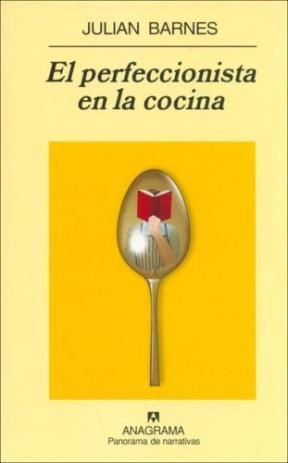 Papel PERFECCIONISTA EN LA COCINA (PANORAMA DE NARRATIVAS 638  )