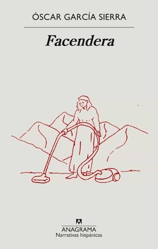 Papel FACENDERA (COLECCION NARRATIVAS HISPANICAS 696)