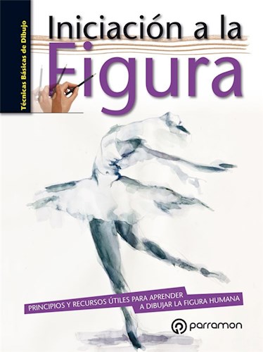 Papel INICIACION A LA FIGURA (TECNICAS BASICAS DE DIBUJO)