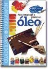 Papel PARA EMPEZAR A PINTAR AL OLEO (CUADERNOS 1)