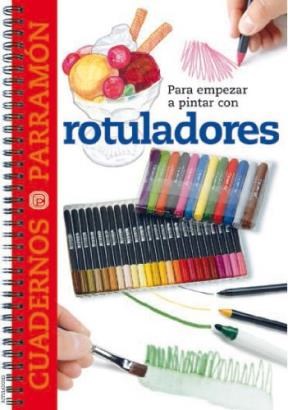 Papel PARA EMPEZAR A PINTAR CON ROTULADORES (COLECCION CUADERNOS)