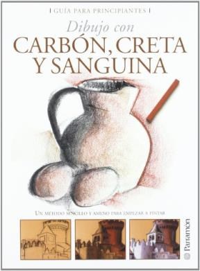 Papel DIBUJO CON CARBON CRETA Y SANGUINA (GUIA PARA PRINCIPIANTES)