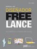 Papel MANUAL DEL DISEÑADOR FREE LANCE NO EMPIECES A TRABAJAR SIN EL