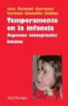 Papel TEMPERAMENTO EN LA INFANCIA ASPECTOS CONCEPTUALES BASICOS (ARIEL PSICOLOGIA)