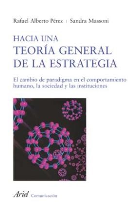 Papel HACIA UNA TEORIA GENERAL DE LA ESTRATEGIA (ARIEL COMUNICACION)