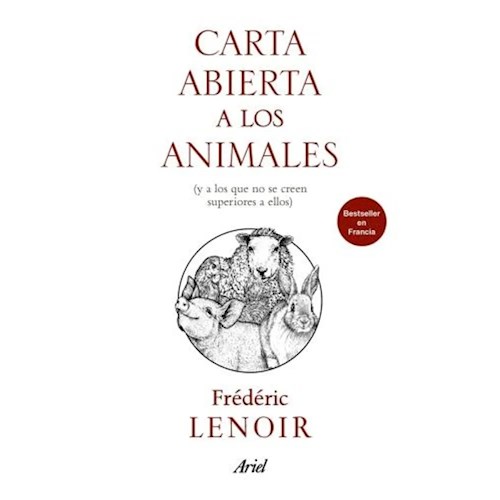 Papel CARTA ABIERTA A LOS ANIMALES Y A LOS QUE NO SE CREEN SUPERIORES A ELLOS