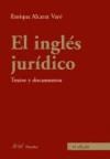 Papel INGLES JURIDICO TEXTOS Y DOCUMENTOS (ARIEL DERECHO)