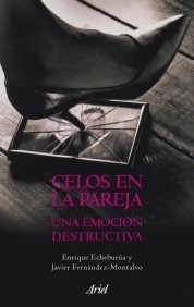 Papel CELOS EN LA PAREJA UNA EMOCION DESTRUCTIVA