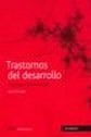 Papel TRASTORNOS DEL DESARROLLO UN ENFOQUE NEUROPSICOLOGICO (ARIEL NEUROCIENCIA)