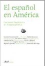 Papel ESPAÑOL EN AMERICA CONTACTOS LINGUISTICOS EN HISPANOAMERICA (ARIEL LETRAS)