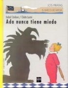 Papel ADA NUNCA TIENE MIEDO (COLECCION LOS PIRATAS) (CARTONE)