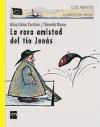 Papel RARA AMISTAD DEL TIO JONAS  (COLECCION LOS PIRATAS) (CARTONE)
