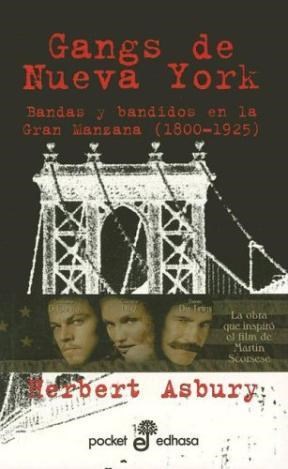 Papel GANGS DE NUEVA YORK BANDAS Y BANDIDOS EN LA GRAN MANZANA 1800 - 1925