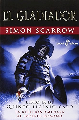 Papel GLADIADOR (LIBRO IX DE QUINTO LICINO CATO) (POCKET EDHASA)