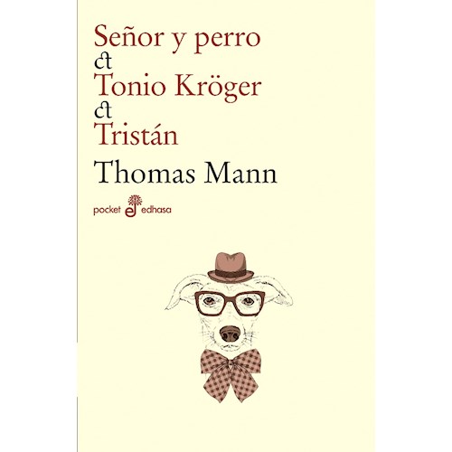 Papel SEÑOR Y PERRO, TONIO KRÖGER, TRISTAN