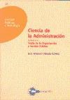 Papel Ciencia de la administración : teoría de la organización y gestión pública. Vol I