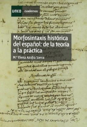 Papel Morfosintaxis histórica del español : de la teoría a la práctica