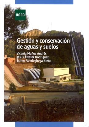 Papel Gestión y conservación de aguas y suelos