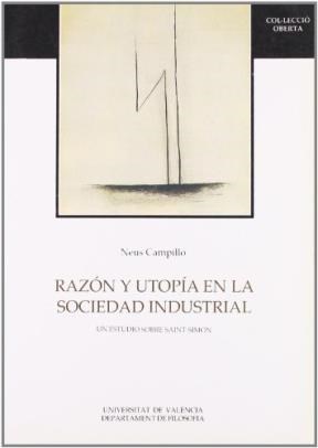 Papel Razón y utopía en la sociedad industrial