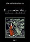Papel El cuento folclórico en la literatura y en la tradición oral