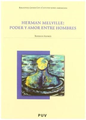 Papel Herman Melville: poder y amor entre hombres