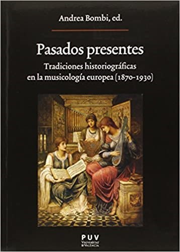 Papel PASADOS PRESENTES TRADICIONES HISTORIOGRAFIC