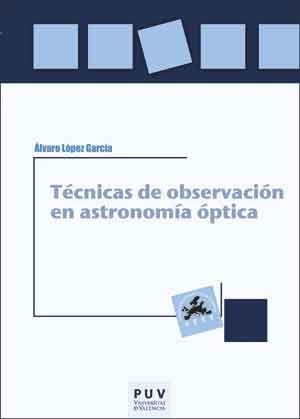 Papel Técnicas De Observación En Astronomía Óptica
