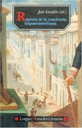 Papel RUPTURA DE LA CONCIENCIA HISPANOAMERICANA (LENGUA Y ESTUDIOS LITERARIOS)
