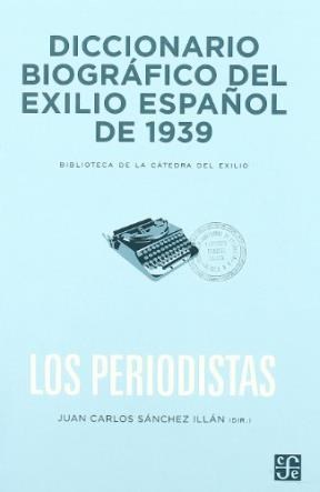  Diccionario Biografico Del Exilio Espa Ol De 1939