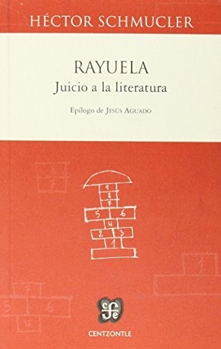 Papel RAYUELA: JUICIO A LA LITERATURA