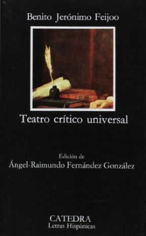 Papel TEATRO CRITICO UNIVERSAL (COLECCION LETRAS HISPANICAS 125) (BOLSILLO)