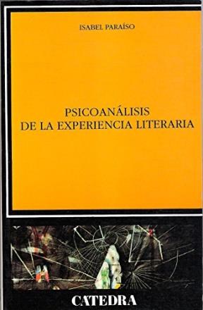 Papel PSICOANALISIS DE LA EXPERIENCIA LITERARIA (CRITICA Y ESTUDIOS LITERARIOS)
