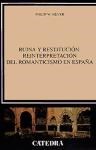 Papel RUINA Y RESTITUCION REINTERPRETACION DEL ROMANTICISMO EN ESPAÑA (CRITICA Y ESTUDIOS LITERARIOS)