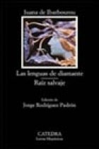 Papel LENGUAS DE DIAMANTE - RAIZ SALVAJE (LETRAS HISPANICAS)
