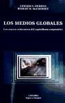 Papel MEDIOS GLOBALES LOS NUEVOS MISIONEROS DEL CAPITALISMO CORPORATIVO (SIGNOS E IMAGEN)