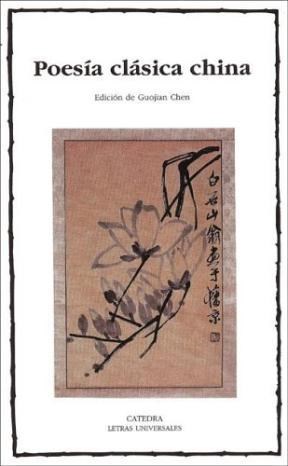 Papel POESIA CLASICA CHINA (LETRAS UNIVERSALES 316)