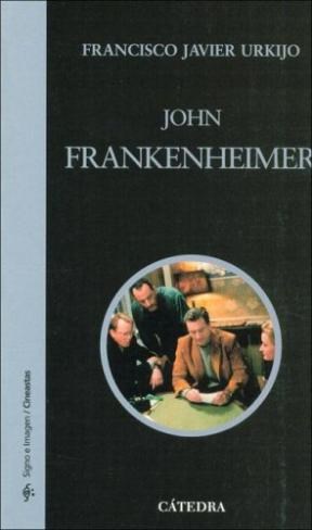 Papel JOHN FRANKENHEIMER (COLECCION SIGNO E IMAGEN / CINEASTAS 67) (BOLSILLO)