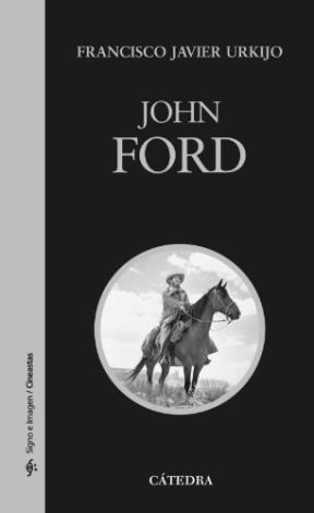 Papel JOHN FORD (COLECCION SIGNO E IMAGEN / CINEASTAS 5)