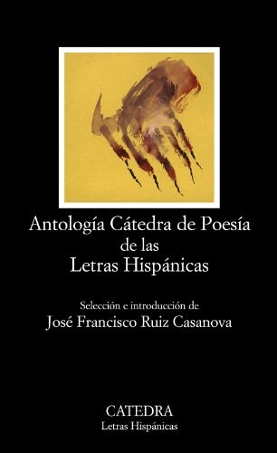 Papel ANTOLOGIA CATEDRA DE POESIA DE LAS LETRAS HISPANICAS