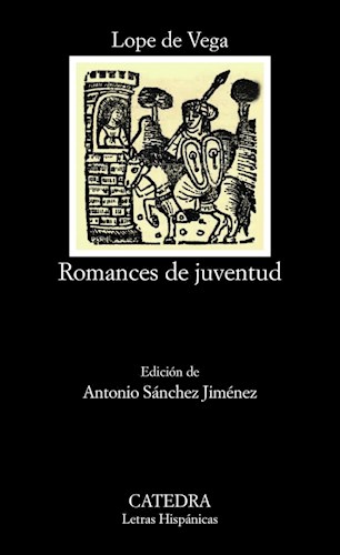Papel ROMANCES DE JUVENTUD (LOPE DE VEGA) (LETRAS HISPANICAS 753)